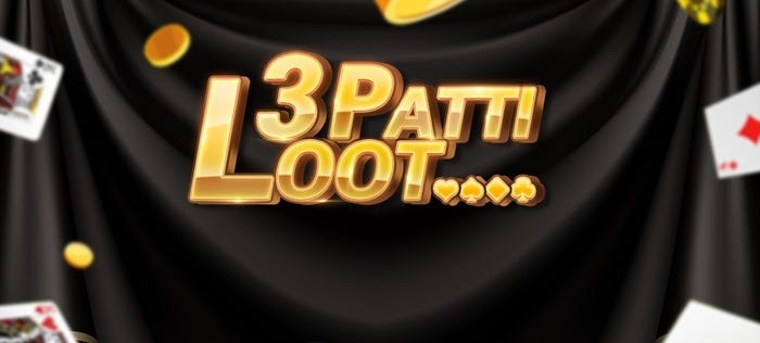 3 Patti Loot Official Game Download Apk Latest Version