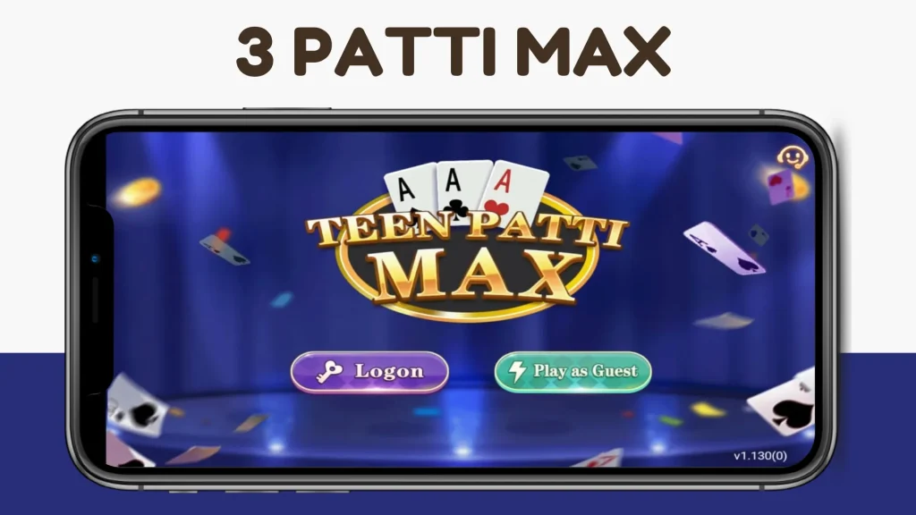 3 Patti Max Download Latest Version Apk Official Game